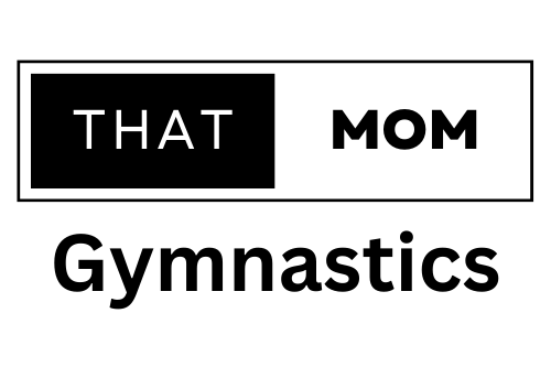 that gymnastics mom